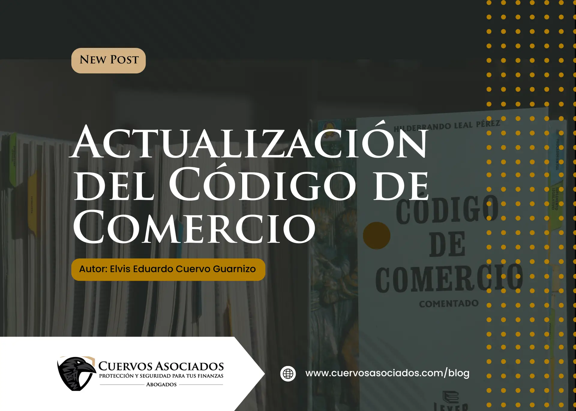 Actualización del Código de Comercio en Colombia para modernizar el derecho mercantil
