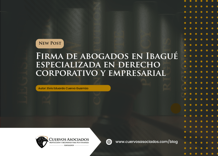 Firma de abogados en Ibagué especializada en derecho corporativo y empresarial