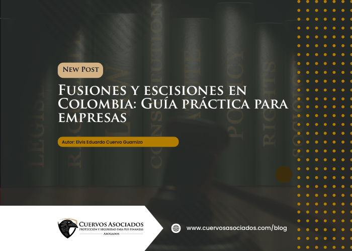 Fusiones y escisiones en colombia. Abogados corporativos gestionando una fusión empresarial en Colombia