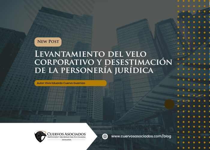Levantamiento del velo corporativo: cuándo procede y cómo evitarlo